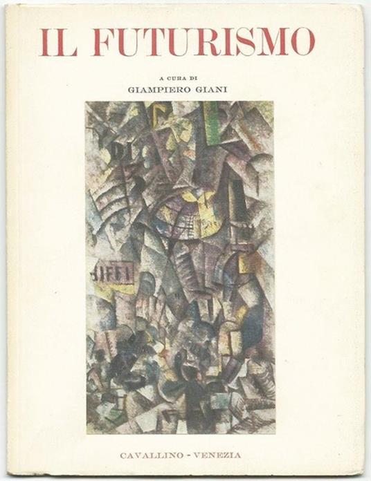 Il Futurismo 1910 - 1916 - copertina