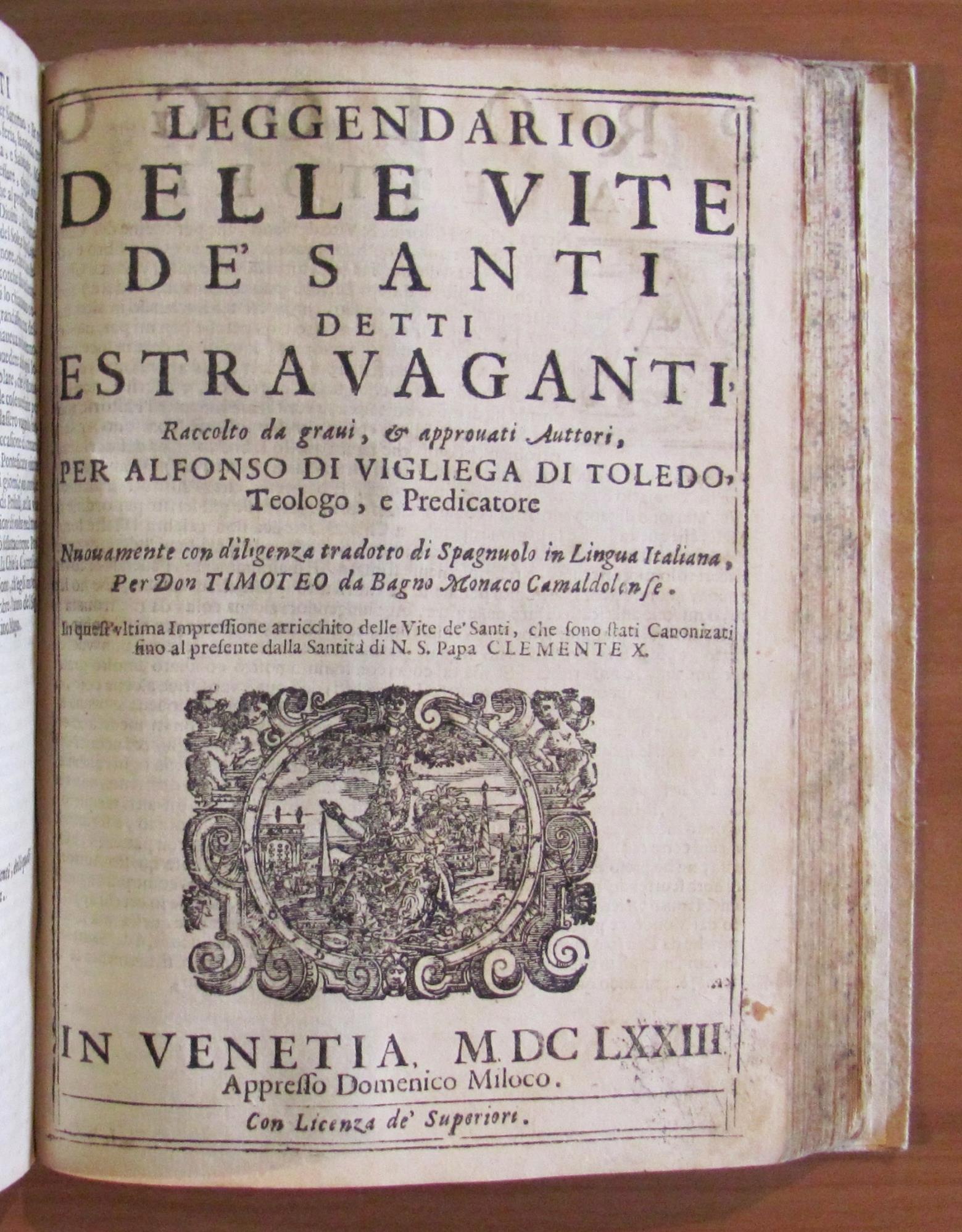 Il Perfetto Leggendario Della Vita, E Fatti Di N.S. Giesu' Christo E Di Tutti I Santi - Ed. Miloco, 1673