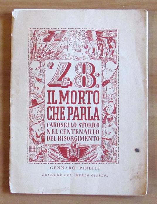 48 Il Morto Che Parla - Carosello Storico Nel Centenario Del Risorgimento - Gennaro Pinelli - copertina