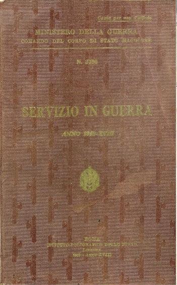 Servizio In Guerra. Comando Del Corpo Di Stato Maggiore Copia Per Uso D'ufficio N.3766 - Ministero Della Guerra - copertina