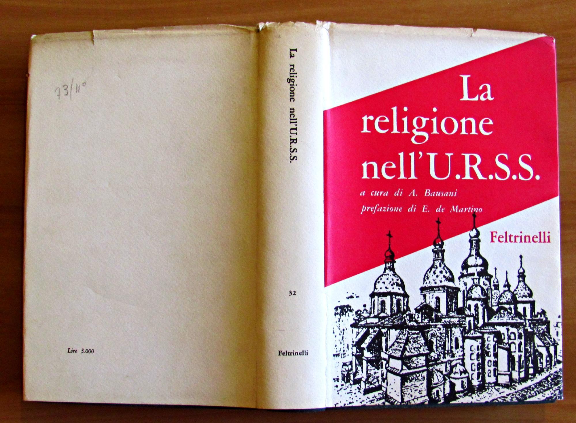 La Religione Nell'Urss. Collana "I Fatti E Le Idee"
