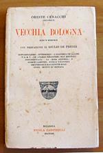 Vecchia Bologna - Echi E Memorie