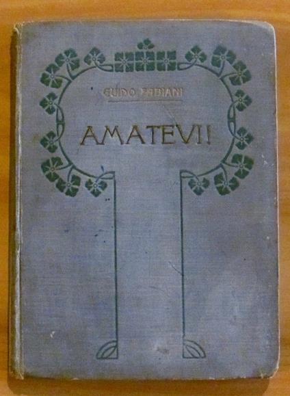 AMATEVI! - MEMORIE DI UN MOSCONE - Protofantascienza - Guido Fabiani - copertina