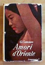 Amori D'Oriente. Collana La Gaia Scienza