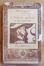 Il Pedante Gabbato Ed Altri Scritti Comici - Collana Classici Del Ridere N.12
