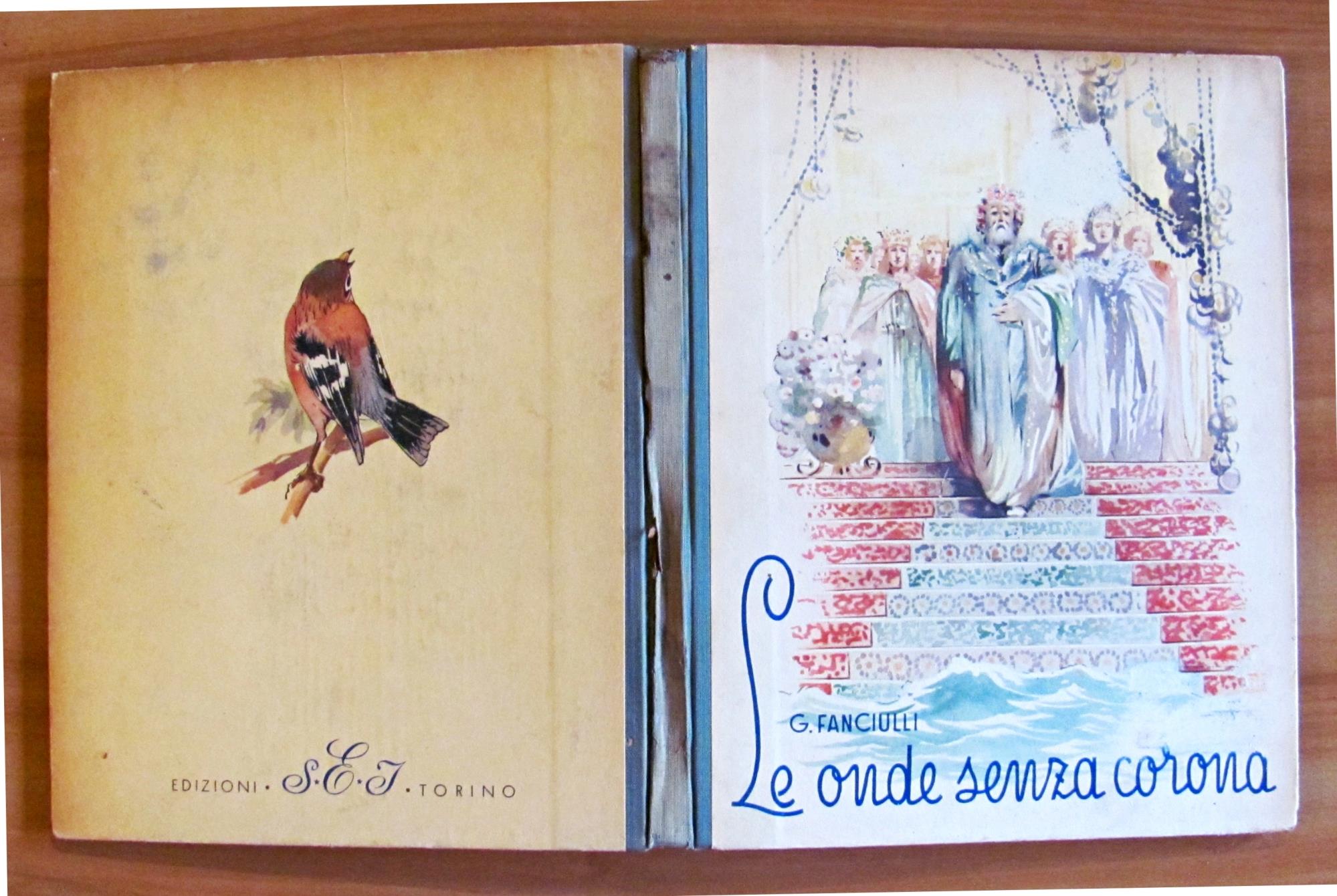 Le Onde Senza Corona Torino Soc. Ed. Internazionale, I Edizione 1948