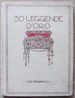 30 Leggende D'oro. Ed. G. B. Paravia & C. 1936