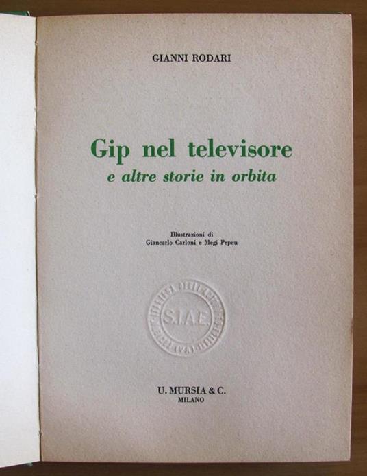 Gip Nel Televisore E Altre Storie In Orbita - Collana Piccola Biblioteca Dei Ragazzi - Gianni Rodari - 2