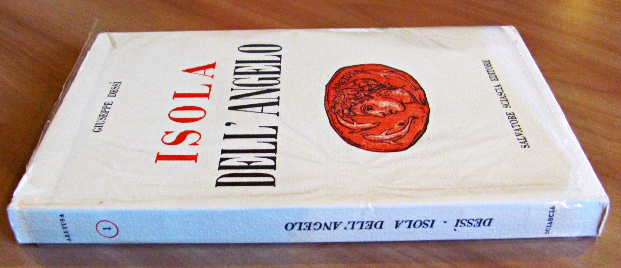 Isola Dell'Angelo. Collezione Di Letteratura Aretusa