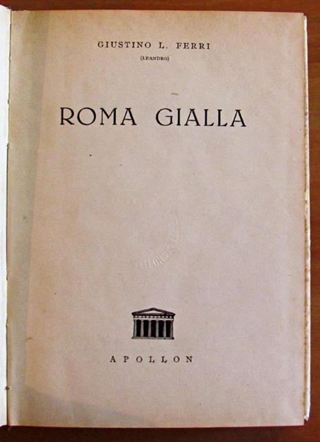 Roma Gialla Di: Ferri Giustino L. - 2