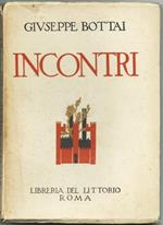 Incontri. Roma Ed. Libreria Del Littorio 1930