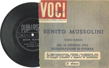 Benito Mussolini Discorso 10 Giugno 1940. Dichiarazione Di Guerra Di: Voci Storiche - copertina