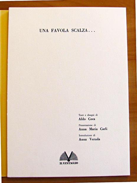 Una Favola Scalza.. Di: Coca Aldo - 3