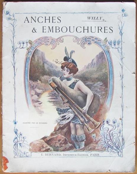 Anches & Embouchures Paris Ed. Bernard 1905 - Willy - copertina
