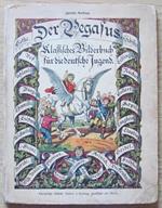 Der Pegasus Klassisches Bilder-Buch Fur Die Deutsche Jugend
