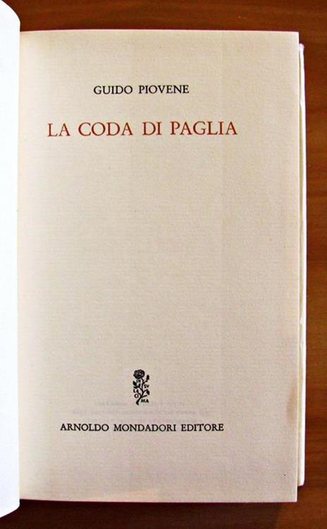 La Coda Di Paglia. Collana Narratori Italiani - Guido Piovene - 6