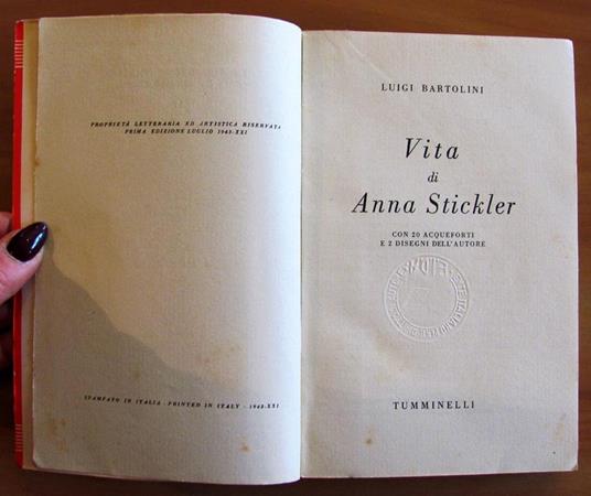 Vita Di Anna Stickler. Collana Nuova Bilioteca Italiana N.19 - Luigi Bartolini - 3
