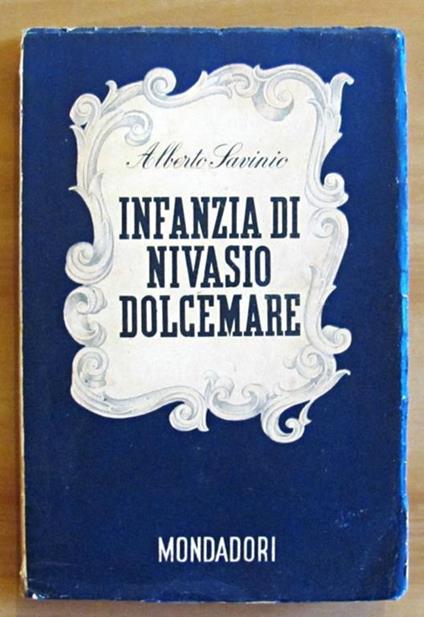 Infanzia Di Nivasio Dolcemare - Coll. Lo Specchio - Alberto Savinio - copertina