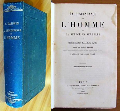 La Descendance De L'Homme Et La Selection Sexuelle -Traduit Par Edmond Barbier Dapres La Seconde Edition Anglaise Revue Et Augmentee Par L'Auteur Di: Darwin Charles, M. A., F.R.S., Etc. - copertina