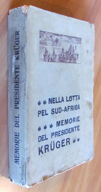Nella Lotta Pel Sud Africa Memorie Del Presidente Kruger - copertina