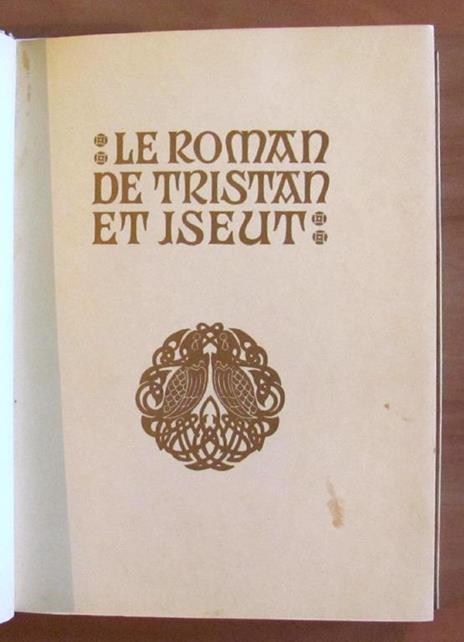 Le ROMAN DE TRISTAN ET ISEUT - Ed Piazza 1939 - ill. ENGELS - 150 esemplari - Joseph Bédier - 2
