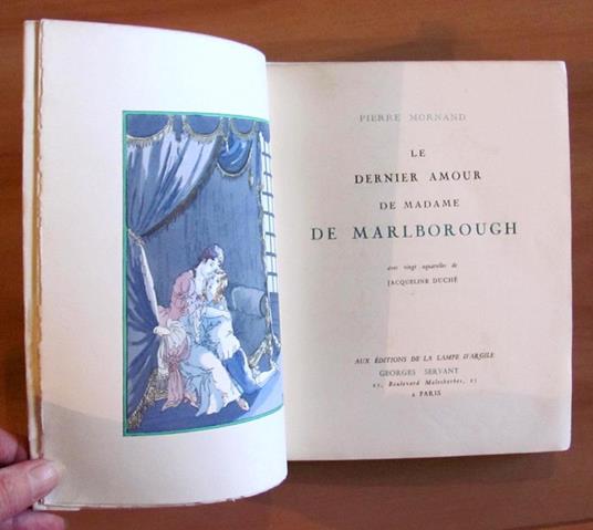 Le Dernier Amour De Madame De Marlborough - Ed Servant 1924 Con Pochoirs Di Duche - Pierre Mornand - 2