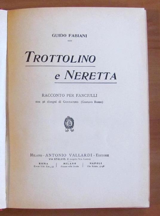 Trottolino E Neretta - Racconto Per Fanciulli - Guido Fabiani - 2