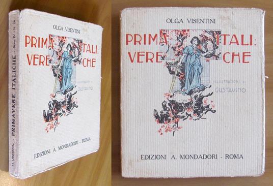 Primavere Italiche. Bibliotechina De "La Lampada" Ill. Gustavino - Olga Visentini - copertina