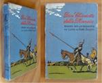 Vita e gesta dell'ingegnoso Cavaliere Don Chisciotte della Mancia