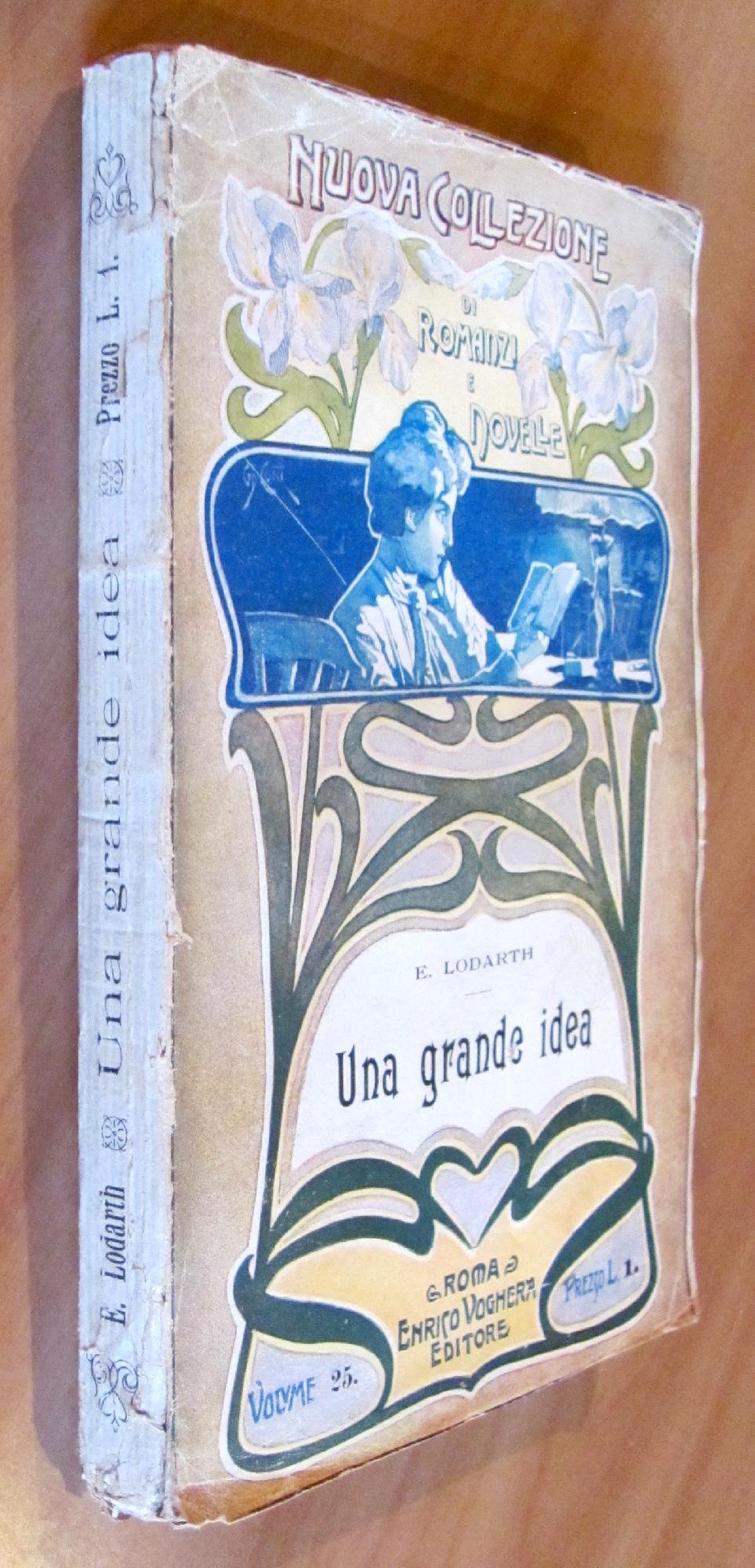 Una Grande Idea - Nuova Collezione Di Romanzi E Novelle