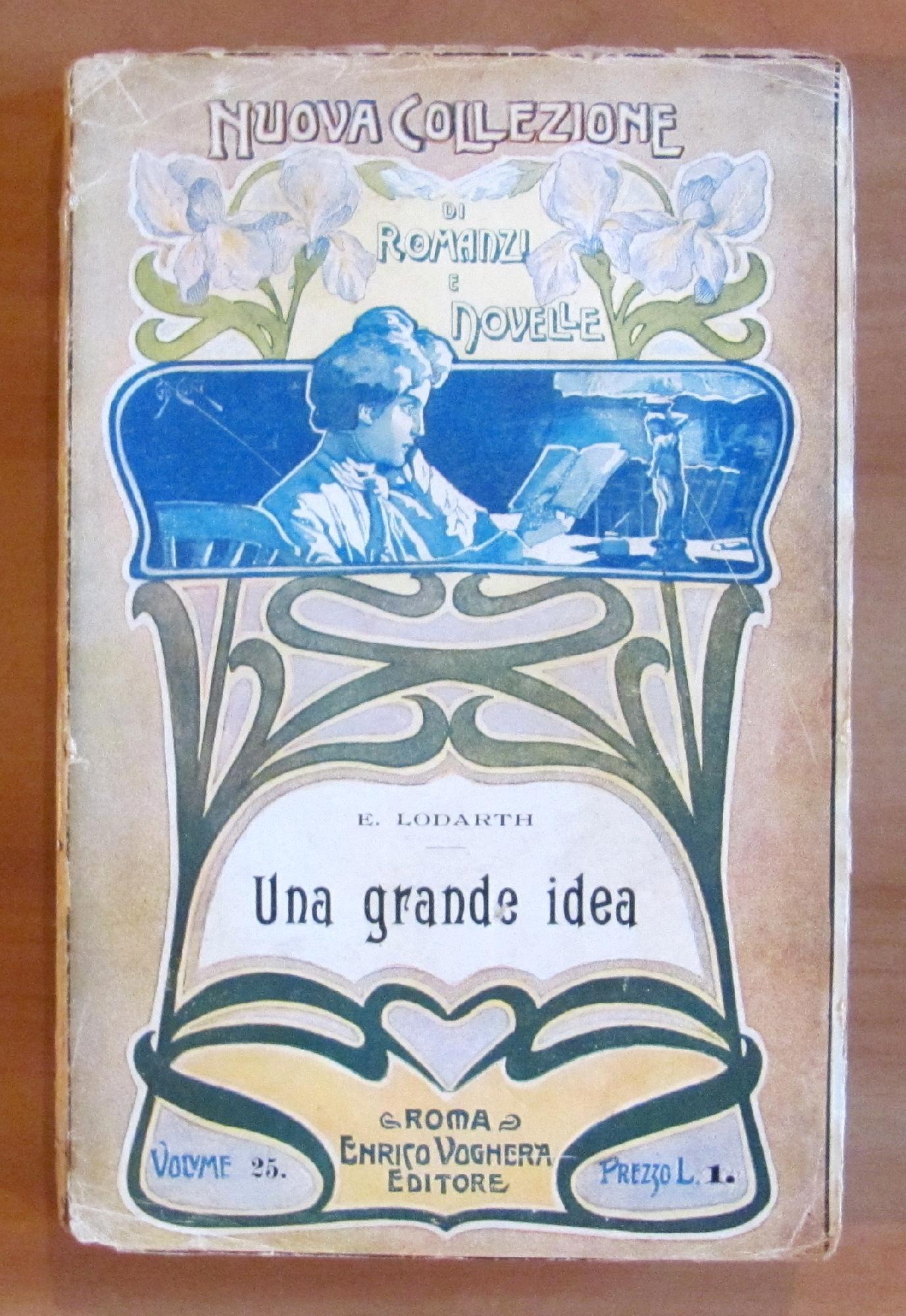 Una Grande Idea - Nuova Collezione Di Romanzi E Novelle