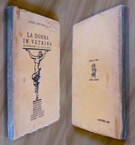 La Donna In Vetrina - Collana Al Fauno Giallo, 1926 - Luigi Antonelli - 2