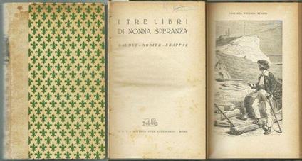 I Tre Libri Di Nonna Speranza: Voci Del Vecchio Mulino - Tesor Di Fave E Fior Di Pisello - La Fata Dai Nastri Azzurri - Alphonse Daudet - copertina