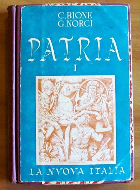 Patria I. Compendio Di Storia Per La Scuola Media. Volume I - copertina
