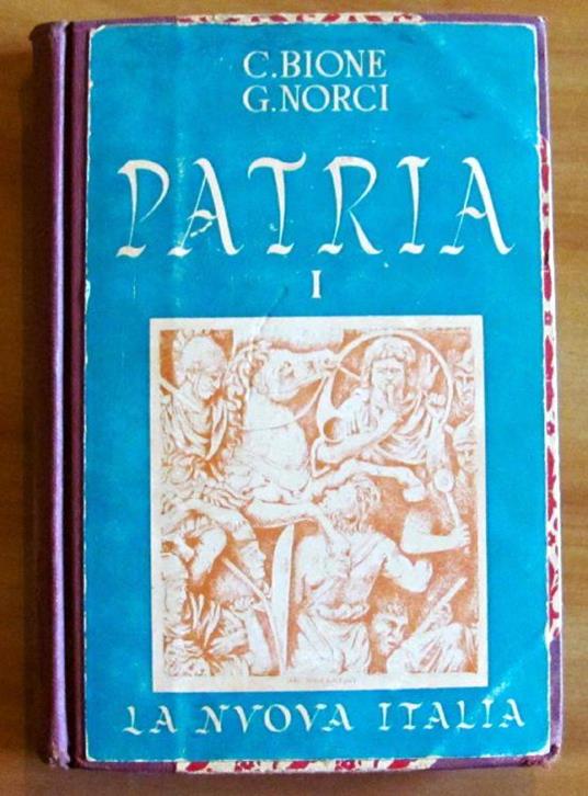 Patria I. Compendio Di Storia Per La Scuola Media. Volume I - copertina