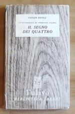 Un'avventura di Sherlock Holmes - IL SEGNO DEI QUATTRO - Collana L'Ulivo