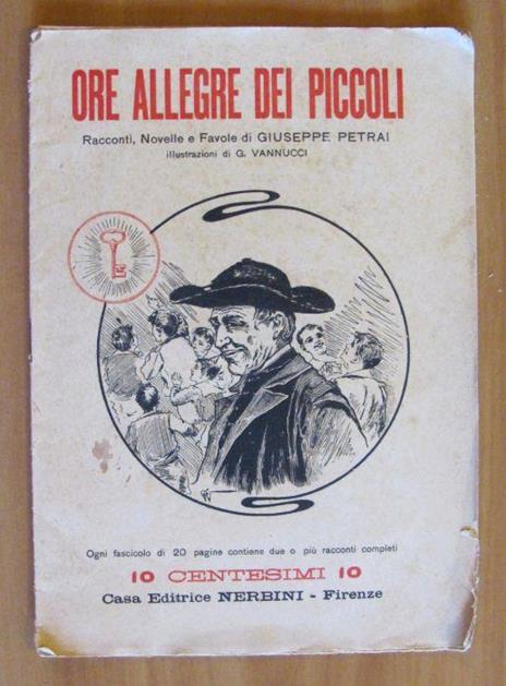Ore Allegre Dei Piccoli - Racconti, Novelle E Favole - Giuseppe Petrai - copertina