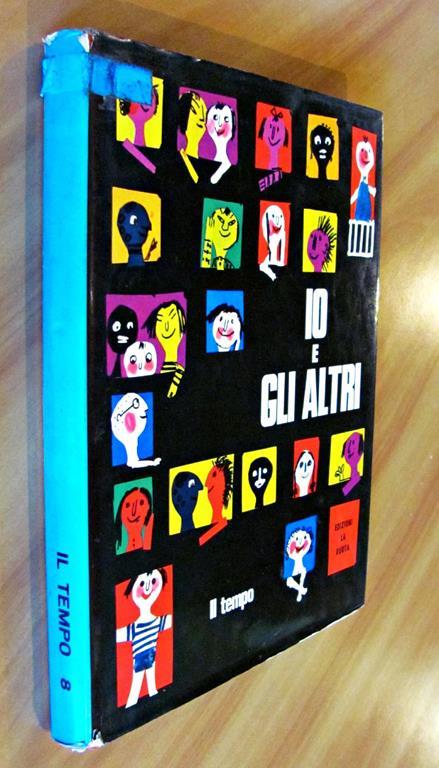 Io E Gli Altri. Il Tempo - Volume 8 - 2