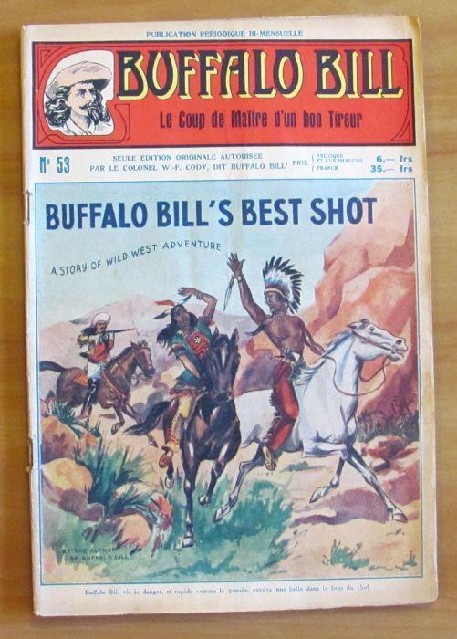 Buffalo Bill Le Heros Du Far-West N.53 - Le Coup De Maitre D'Un Bon Tireur - copertina