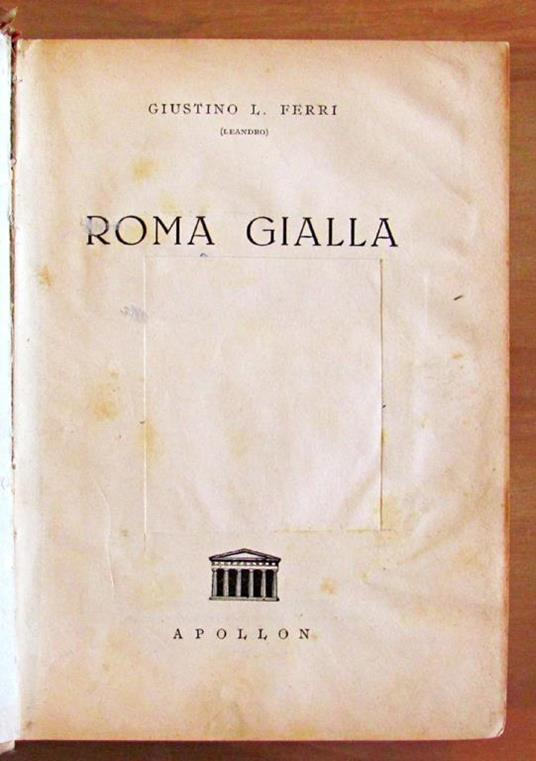 Roma Gialla Di: Ferri Giustino L. - 2