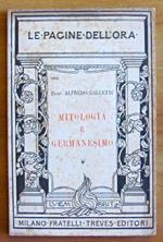 Mitologia E Germanesimo - Coll. Le Pagine Dell'Ora