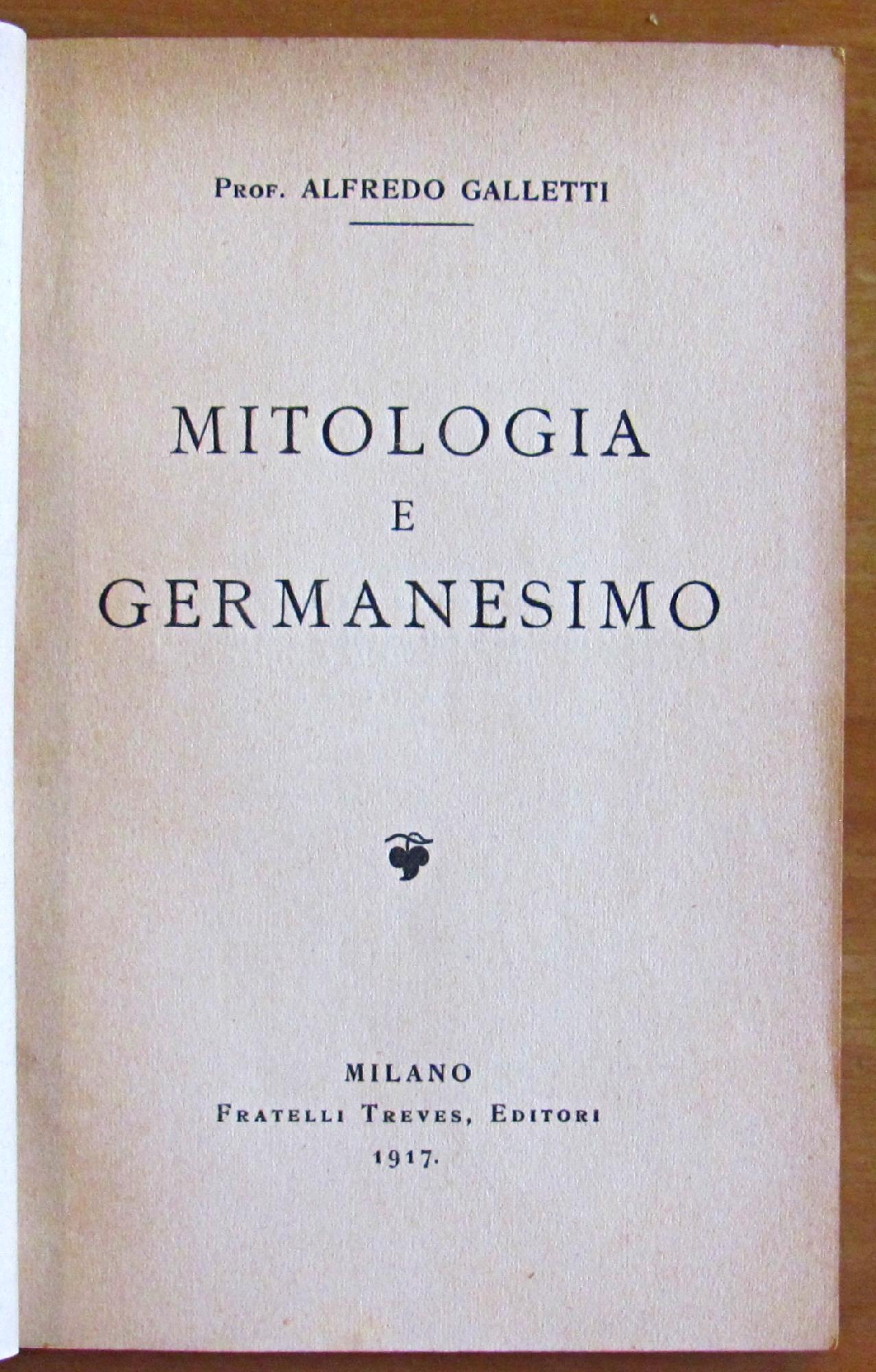 Mitologia E Germanesimo - Coll. Le Pagine Dell'Ora