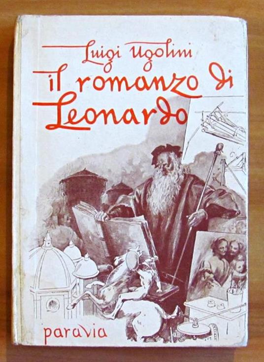 Il Romanzo Di Leonardo - Ill. Gustavino - Luigi Ugolini - copertina