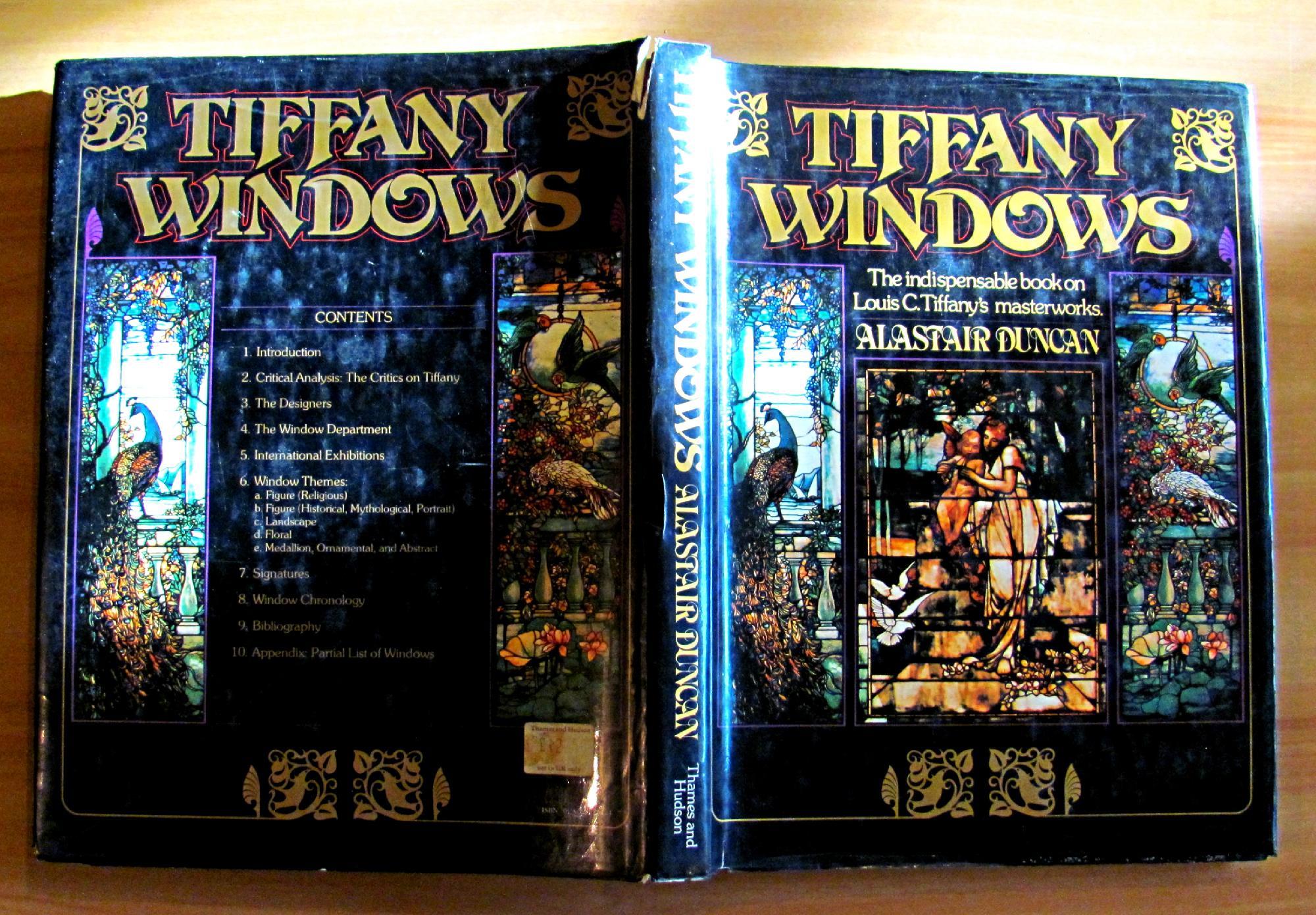 Tiffany Windows - The Indispensable Book On Louis C. Tiffany'S Masterworks