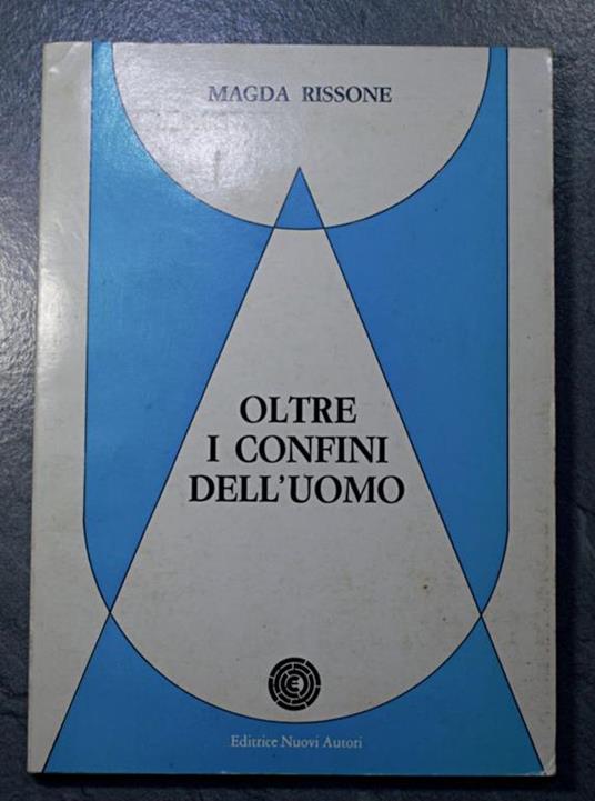 OLTRE I CONFINI DELL'UOMO - Collana Narrativa - copertina