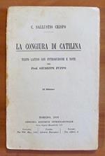 La CONGIURA DI CATILINA - Testo latino con introduzione e note del Prof. Giuseppe Puppo
