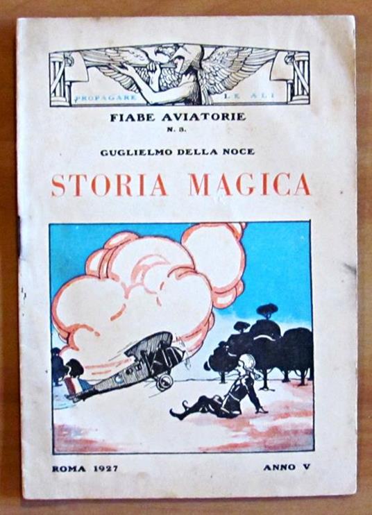 STORIA MAGICA - Collana FIABE AVIATORIE - Guglielmo Della Noce - copertina