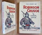 The Story of ROBINSON CRUSOE - Told in Pictures
