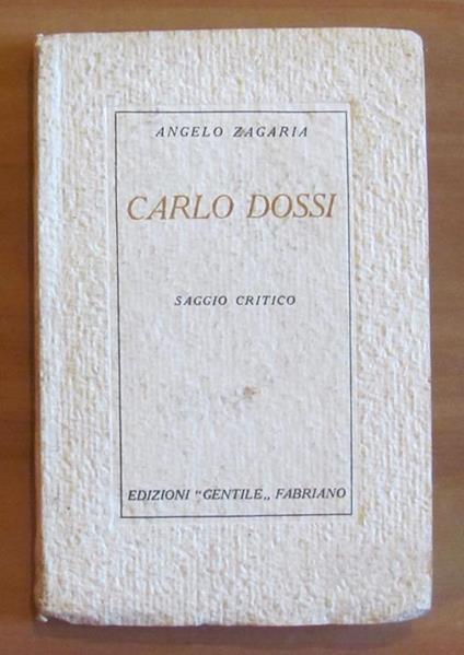 Carlo Dossi - Saggio Critico, I Ed. 1935 - copertina