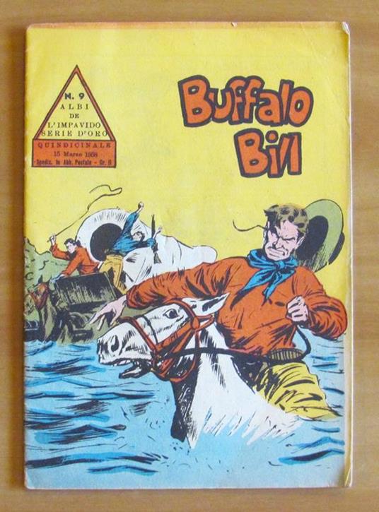 Buffalo Bill - Albi Dell'Impavido N.9 - Serie D'Oro, 1958 Ill. Buzzelli - Anonimo - copertina